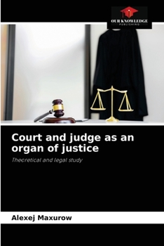 Paperback Court and judge as an organ of justice Book