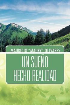 Paperback Un Sueno Hecho Realidad [Spanish] Book