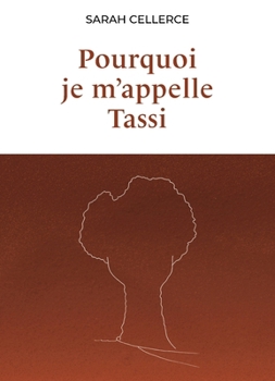 Paperback Pourquoi je m'appelle Tassi [French] Book