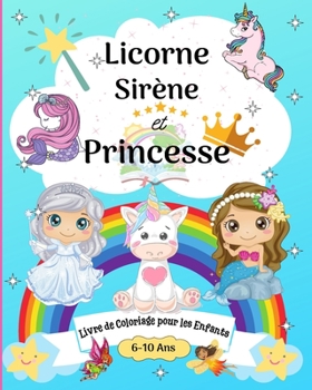 Paperback Pages à colorier pour les enfants de 8 à 12 ans: Pages à colorier pour les enfants de 8 à 12 ans avec des sirènes des princesses [French] Book