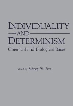 Hardcover Individuality and Determinism: Chemical and Biological Bases Book