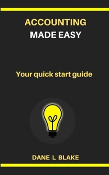 Paperback Accounting made easy: Your Quick Start Guide Book
