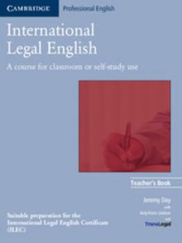 Paperback International Legal English: A Course for Classroom or Self-Study Use Book