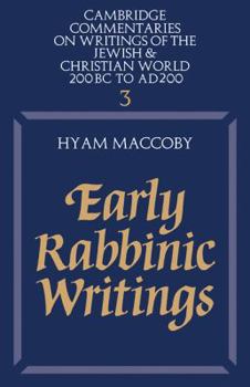 Early Rabbinic Writings - Book  of the Cambridge Commentaries on Writings of the Jewish and Christian World