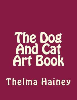 Paperback The Dog And Cat Art Book