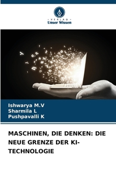 Paperback Maschinen, Die Denken: Die Neue Grenze Der Ki-Technologie [German] Book