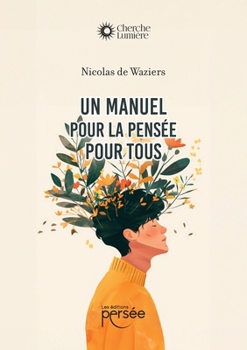Paperback Un manuel pour la pensée pour tous [French] Book
