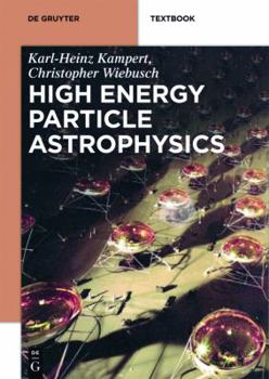 Paperback High Energy Particle Astrophysics Book