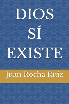 Paperback Dios Sí Existe [Spanish] Book