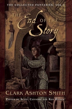 Paperback The End of the Story: The Collected Fantasies, Vol. 1 Book