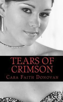 Tears of Crimson - Book #1 of the Tears of Crimson