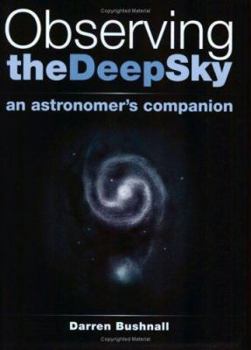 Paperback Observing the Deep Sky: An Astronomer's Companion Book