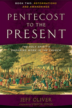Pentecost To The Present: Book 2: Reformations and Awakenings