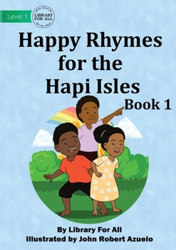 Paperback Happy Rhymes For the Hapi Isles: Book 1 Book