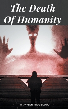 Paperback The Death Of Humanity Book
