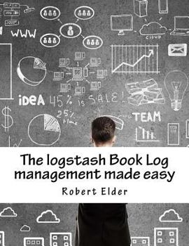 Paperback The Logstash Book Log Management Made Easy Book