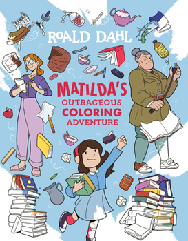 Matilda's Outrageous Coloring Adventure