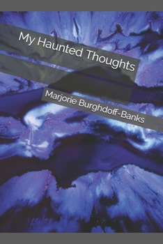 Paperback My Haunted Thoughts Book