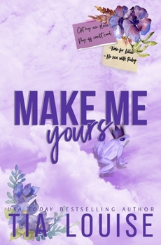 Paperback Make Me Yours: A Stand-Alone Single Dad Romantic Comedy. Book