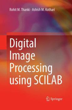 Paperback Digital Image Processing Using Scilab Book