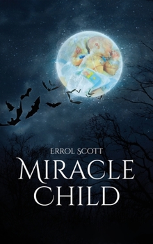 Hardcover The Miracle Child: Life without the possibility to see daylight [Large Print] Book