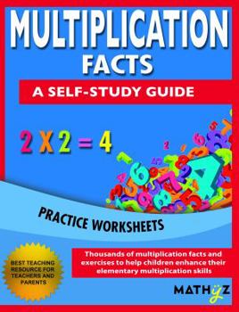 Paperback Multiplication Facts - A Self-Study Guide: Practice Worksheets Book