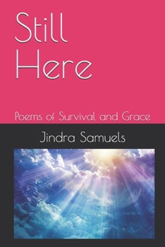 Paperback Still Here: Poems of Survival and Grace Book