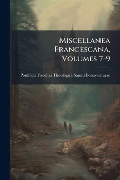 Paperback Miscellanea Francescana, Volumes 7-9 [Latin] Book