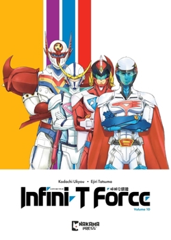 Paperback Infini-T Force Vol. 10 Book