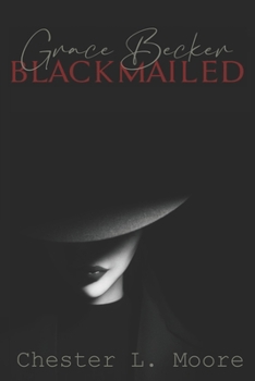 Paperback Grace Becker: Blackmailed Book