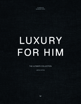 Hardcover Luxury for Him: The Ultimate Collection Book
