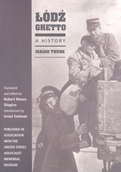 Paperback Lodz Ghetto: A History Book