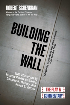 Hardcover Building the Wall: The Play and Commentary Book