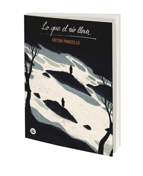 Paperback Lo Que El Río Lleva [Spanish] Book