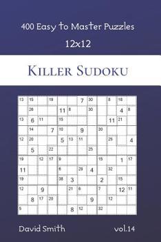 Paperback Killer Sudoku - 400 Easy to Master Puzzles 12x12 vol.14 Book