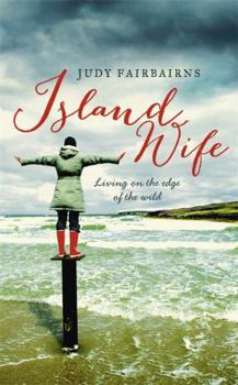 Island Wife: living on the edge of the wild