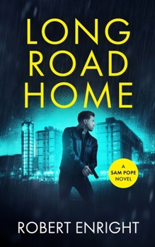 Long Road Home (Sam Pope) - Book #3 of the Sam Pope