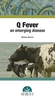 Spiral-bound Q Fever. an Emerging Disease Book