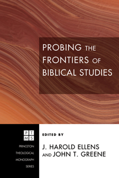 Paperback Probing the Frontiers of Biblical Studies Book