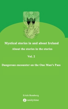 Hardcover Dangerous encounter on the One Man's Pass: Stories about nightmares, mistrust, love, curses and death Book