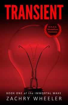 Transient - Book #1 of the Immortal Wake