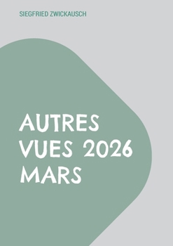 Paperback Autres vues 2026 mars [French] Book