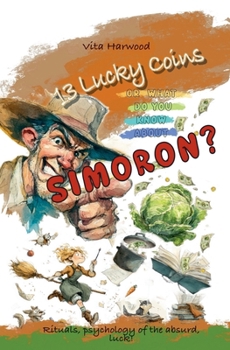 "13 Lucky Coins" or What Do You Know About Simoron
