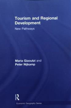 Paperback Tourism and Regional Development: New Pathways Book