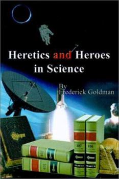 Paperback Heretics and Heroes in Science Book