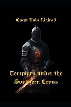 Paperback Templars under the Southern Cross Book