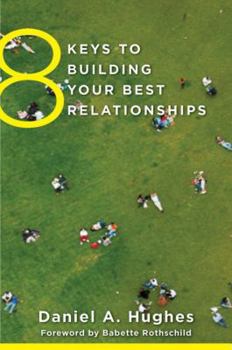 Paperback 8 Keys to Building Your Best Relationships Book