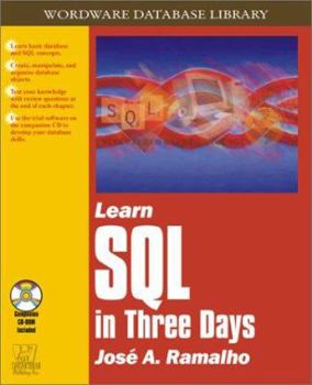 Paperback Learn SQL in Three Days [With CDROM] Book