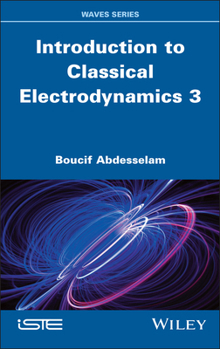 Hardcover Introduction to Classical Electrodynamics 3 Book