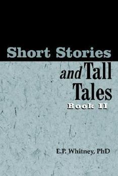 Paperback Short Stories and Tall Tales: Book II Book